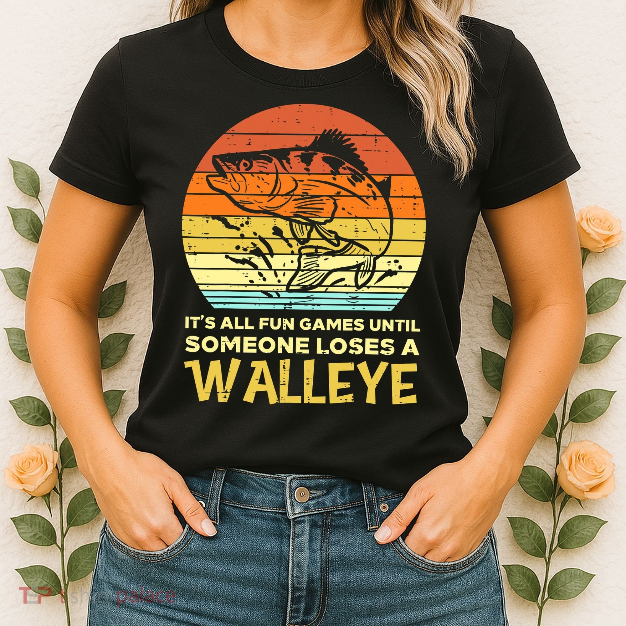 Fun Games Until Someone Loses Walleye Retro Ice Fishing Dad Women's T-Shirt