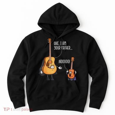 Funny Guitar  Ukelele  Uke I Am Your Father Hoodie