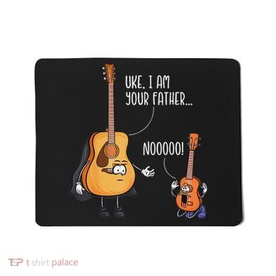 Funny Guitar  Ukelele  Uke I Am Your Father Mousepad