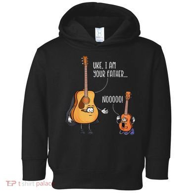 Funny Guitar  Ukelele  Uke I Am Your Father Toddler Hoodie