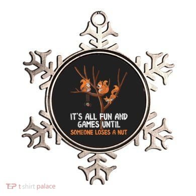 Fun Games Until Someone Loses A Nut Humor Gag Gift Ornament