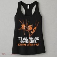 Fun Games Until Someone Loses A Nut Humor Gag Gift Women's Tank Top thumb 3