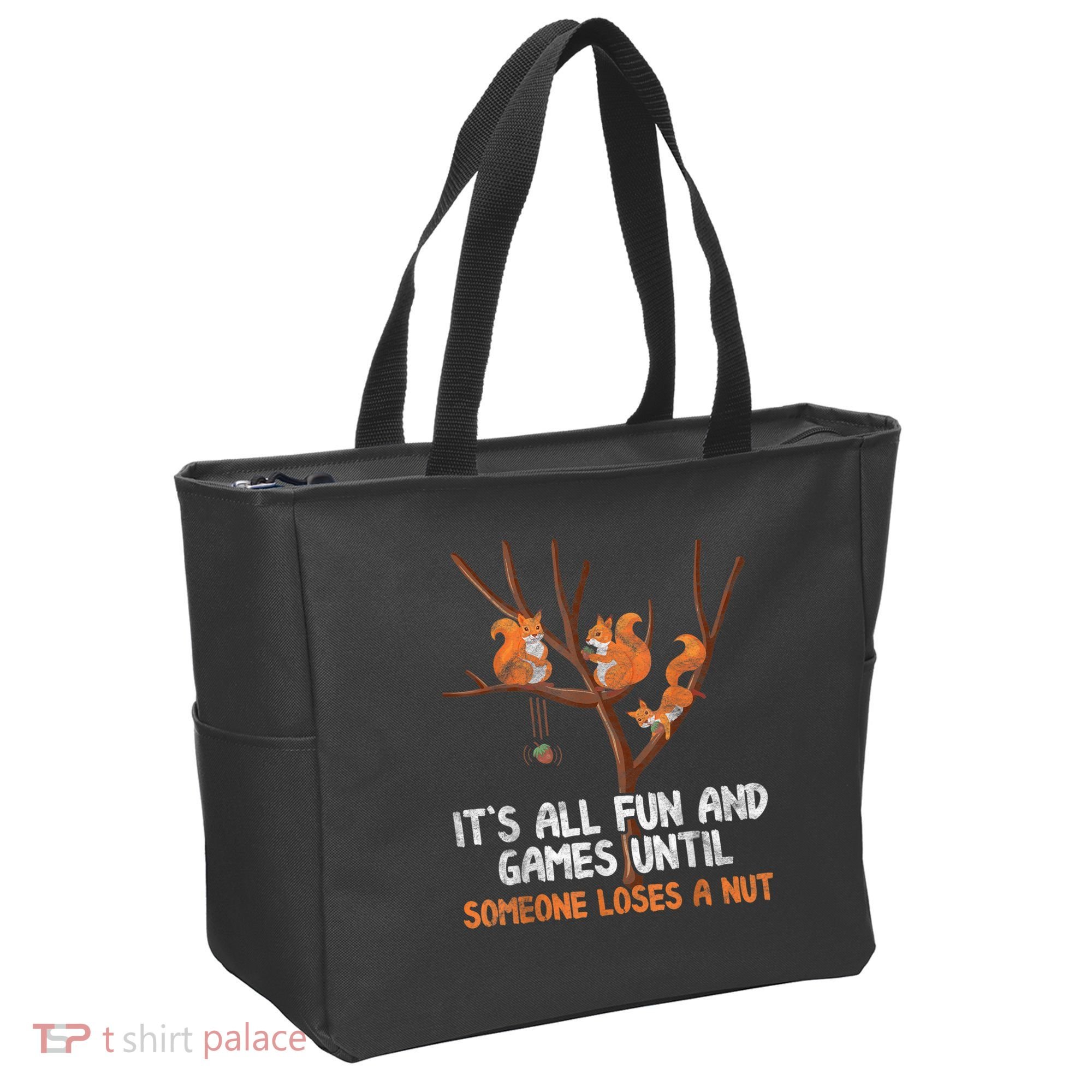 Fun Games Until Someone Loses A Nut Humor Gag Gift Tote Bag