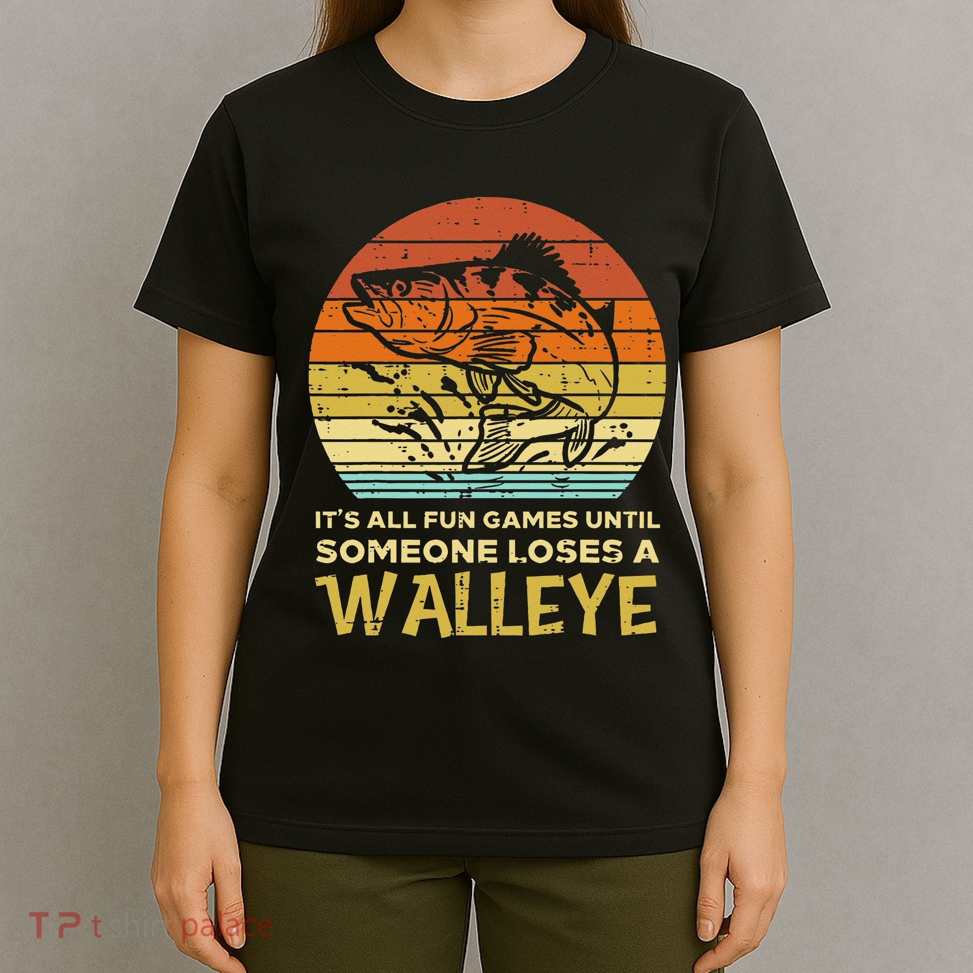 Fun Games Until Someone Loses Walleye Retro Ice Fishing Dad T-Shirt