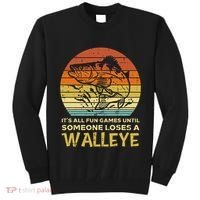 Fun Games Until Someone Loses Walleye Retro Ice Fishing Dad Tall Sweatshirt thumb 0
