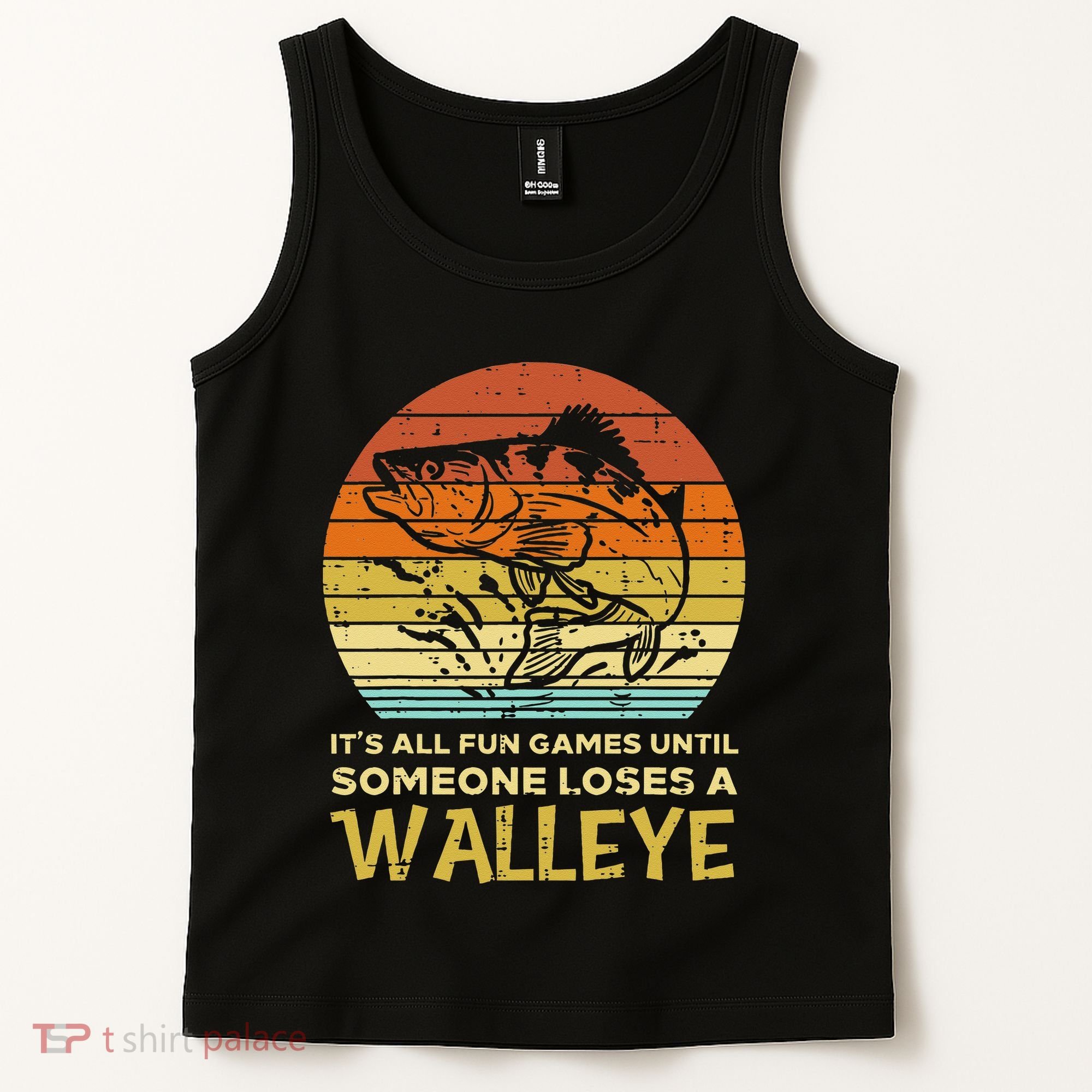 Fun Games Until Someone Loses Walleye Retro Ice Fishing Dad Tank Top