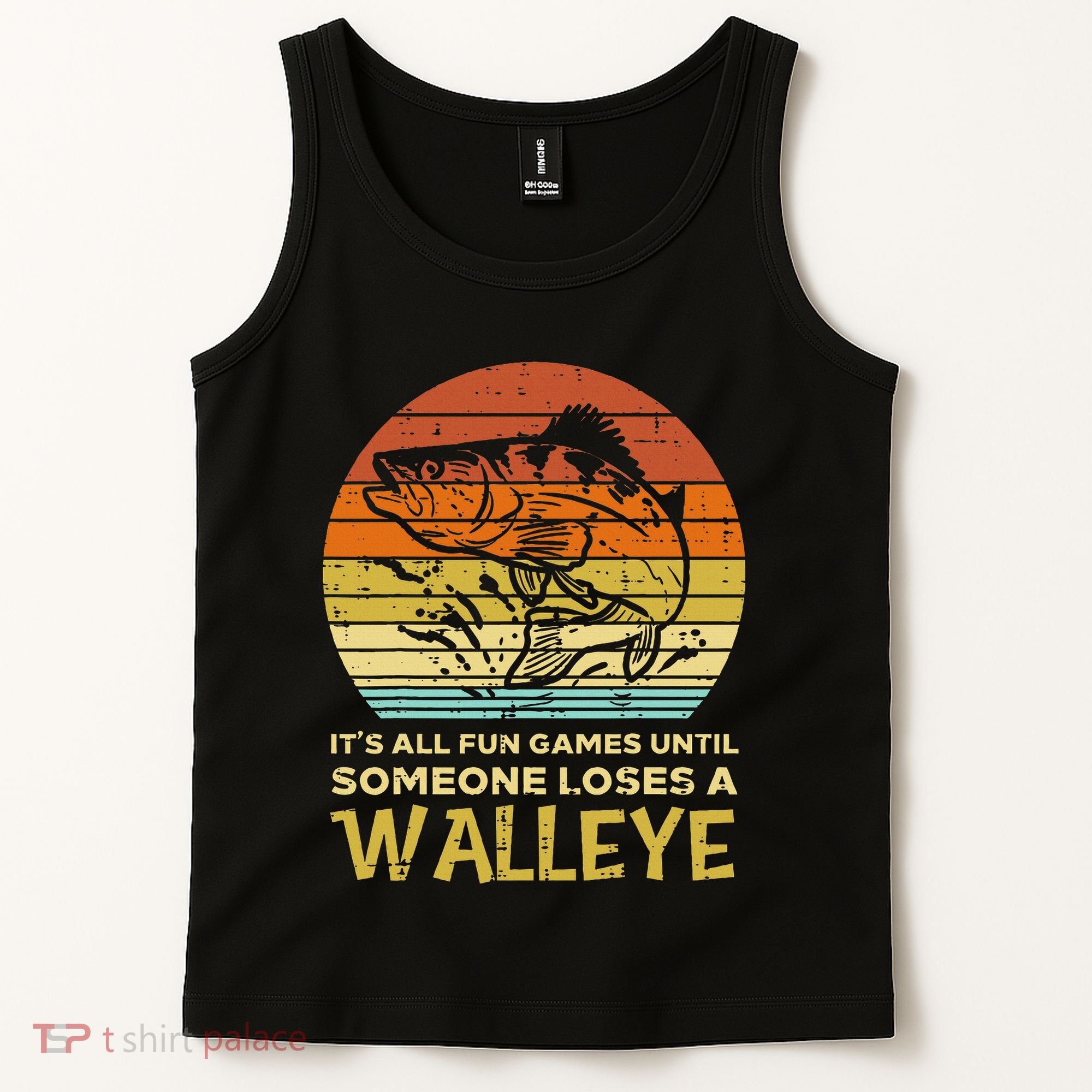 Fun Games Until Someone Loses Walleye Retro Ice Fishing Dad Tank Top