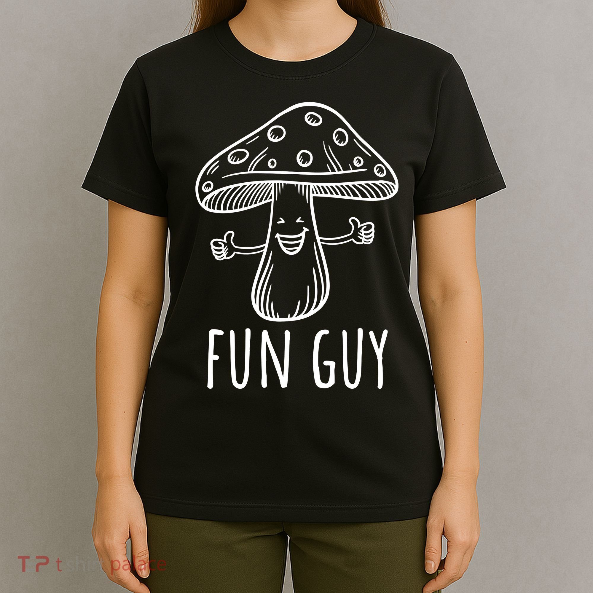 Fun Guy Vegetarian Fungi Funny Food Pun Funny Mushroom T-Shirt