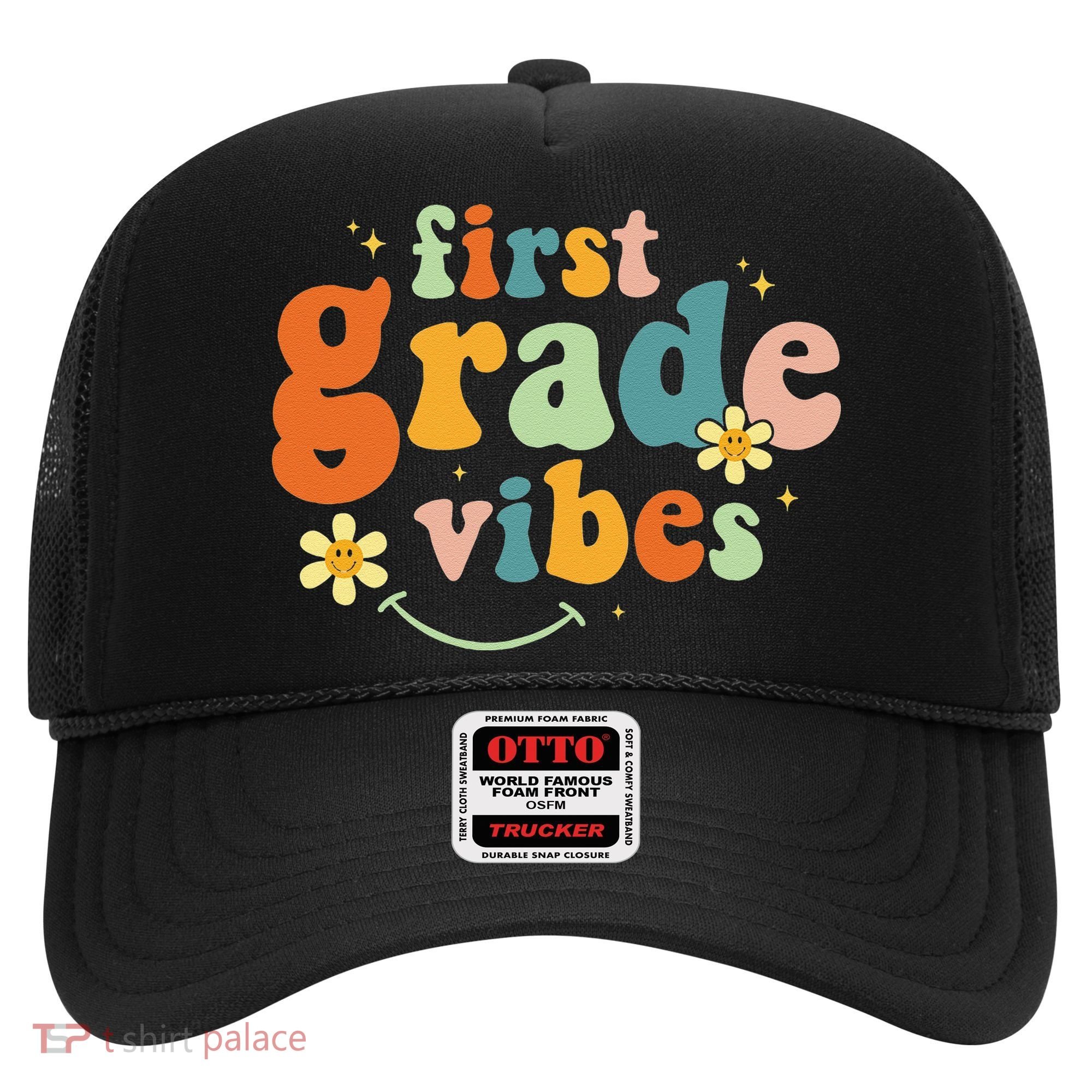 First Grade Vibes 1st Grade Team Retro 1st Day Of School Hat