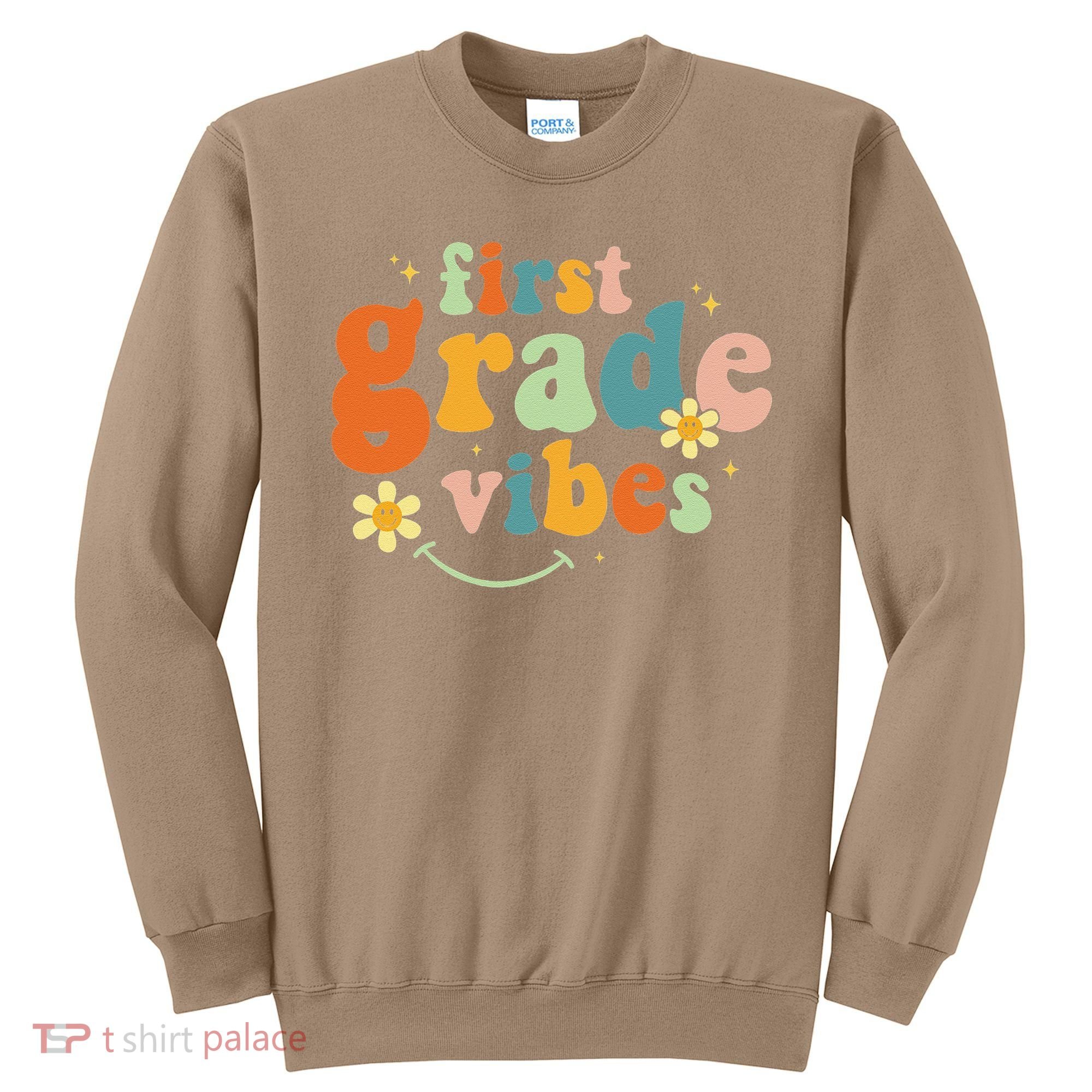 First Grade Vibes 1st Grade Team Retro 1st Day Of School Sweatshirt