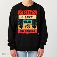 Funny Gamer Video Gaming Sorry I CanT Here You Women's Sweatshirt thumb 0