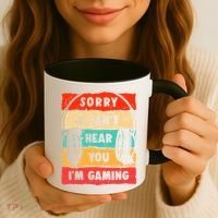 Funny Gamer Video Gaming Sorry I CanT Here You Coffee Mug thumb 3