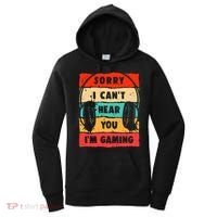 Funny Gamer Video Gaming Sorry I CanT Here You Women's Hoodie thumb 0