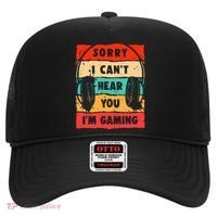 Funny Gamer Video Gaming Sorry I CanT Here You Hat thumb 0