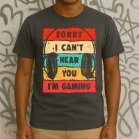 Funny Gamer Video Gaming Sorry I CanT Here You T-Shirt thumb 3