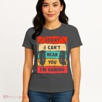 Funny Gamer Video Gaming Sorry I CanT Here You Women's T-Shirt thumb 4