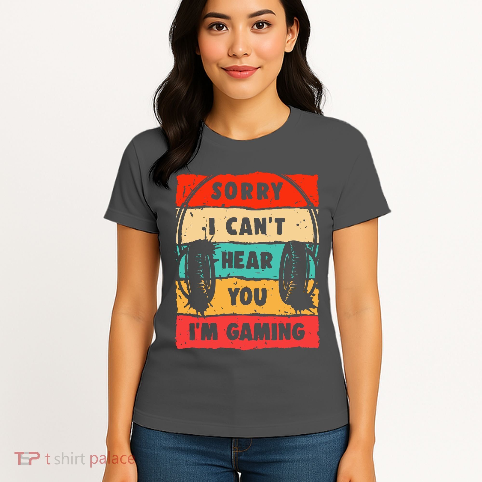 Funny Gamer Video Gaming Sorry I CanT Here You Women's T-Shirt