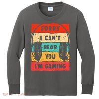 Funny Gamer Video Gaming Sorry I CanT Here You Kids Long Sleeve Shirt thumb 0