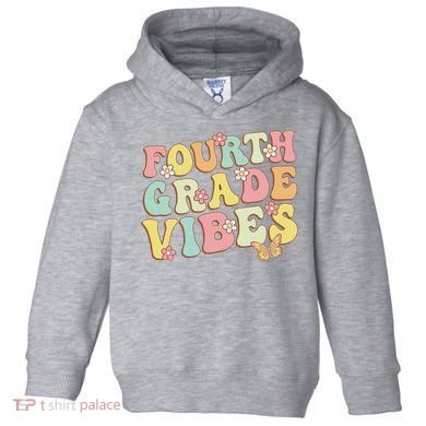 Fourth Grade Vibes Hello Team 4th Grade Teacher Retro Toddler Hoodie