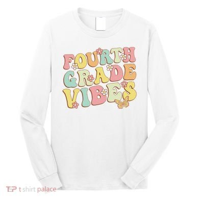 Fourth Grade Vibes Hello Team 4th Grade Teacher Retro Long Sleeve Shirt