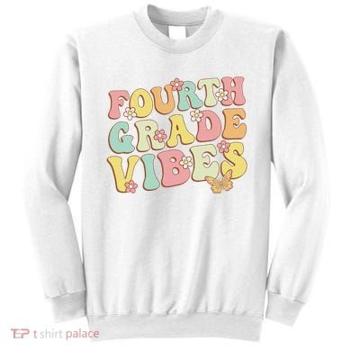 Fourth Grade Vibes Hello Team 4th Grade Teacher Retro Sweatshirt