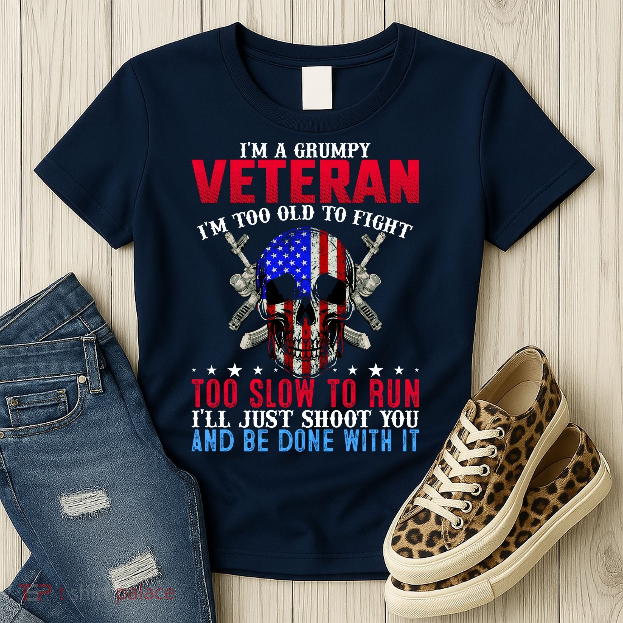 Funny Grumpy Veteran Too Old To Fight To Slow To Run Women's T-Shirt