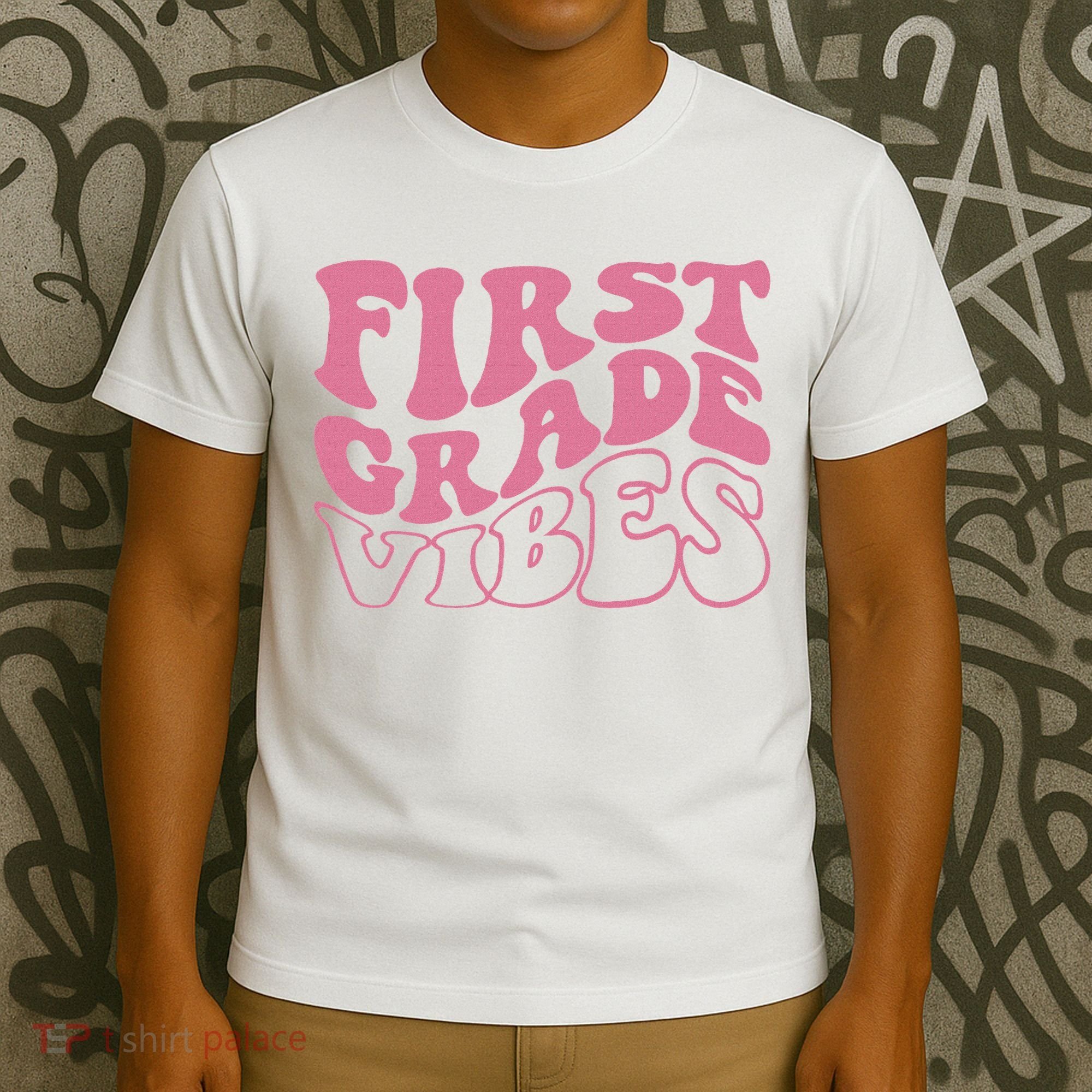 First Grade Vibes Happy First Day Of School 1st Grade Back T-Shirt