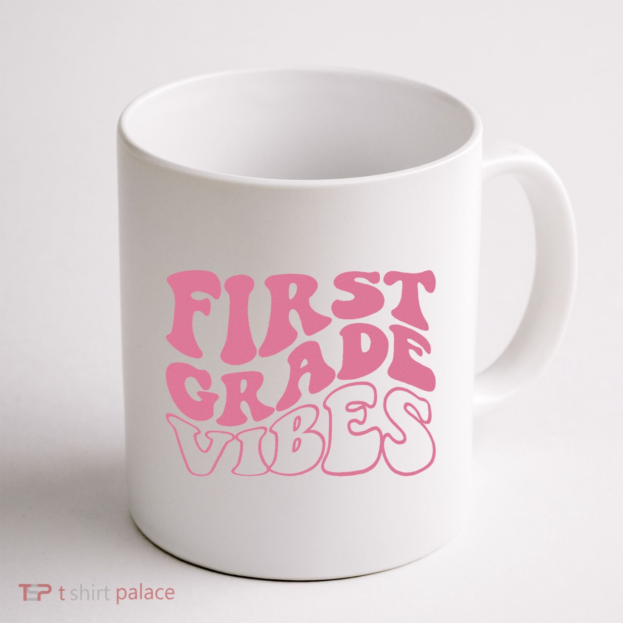 First Grade Vibes Happy First Day Of School 1st Grade Back Coffee Mug
