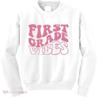 First Grade Vibes Happy First Day Of School 1st Grade Back Kids Sweatshirt thumb 0