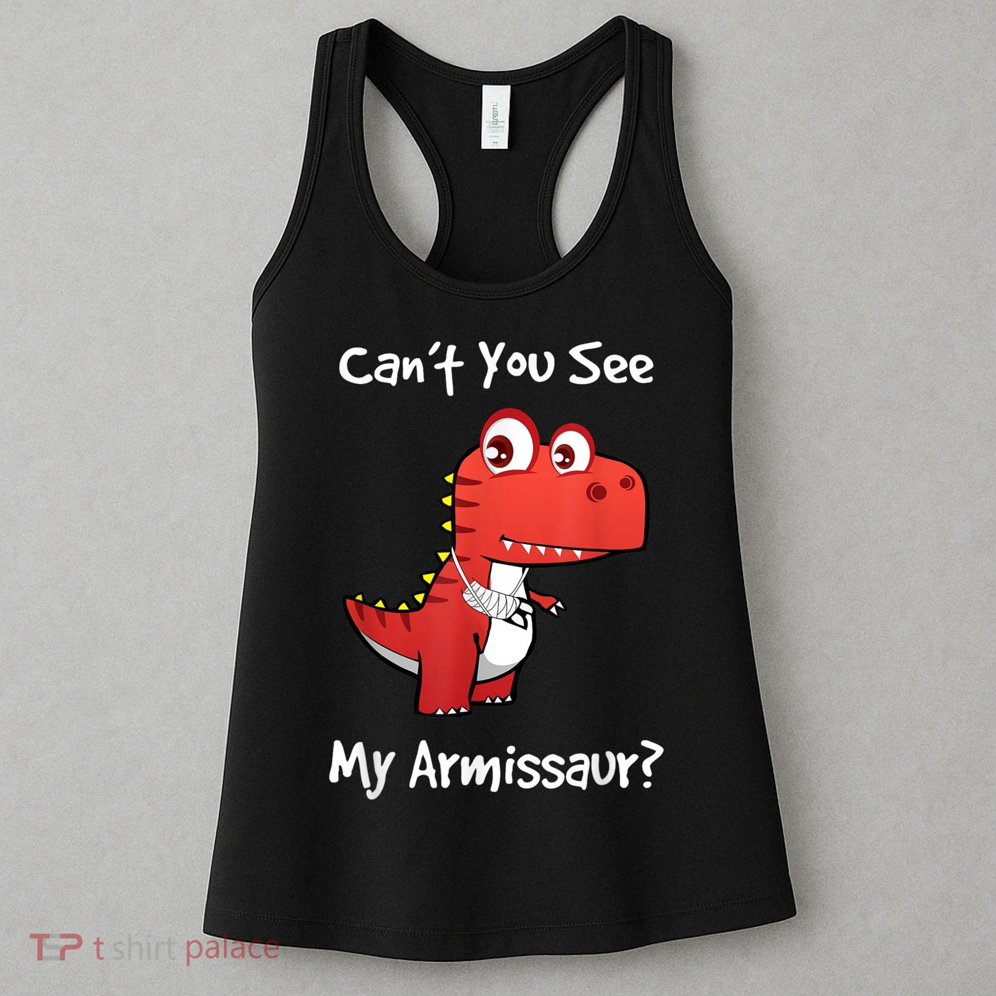Funny Get Well Broken Arm Gift Dinosaur With A Cast Women's Tank Top
