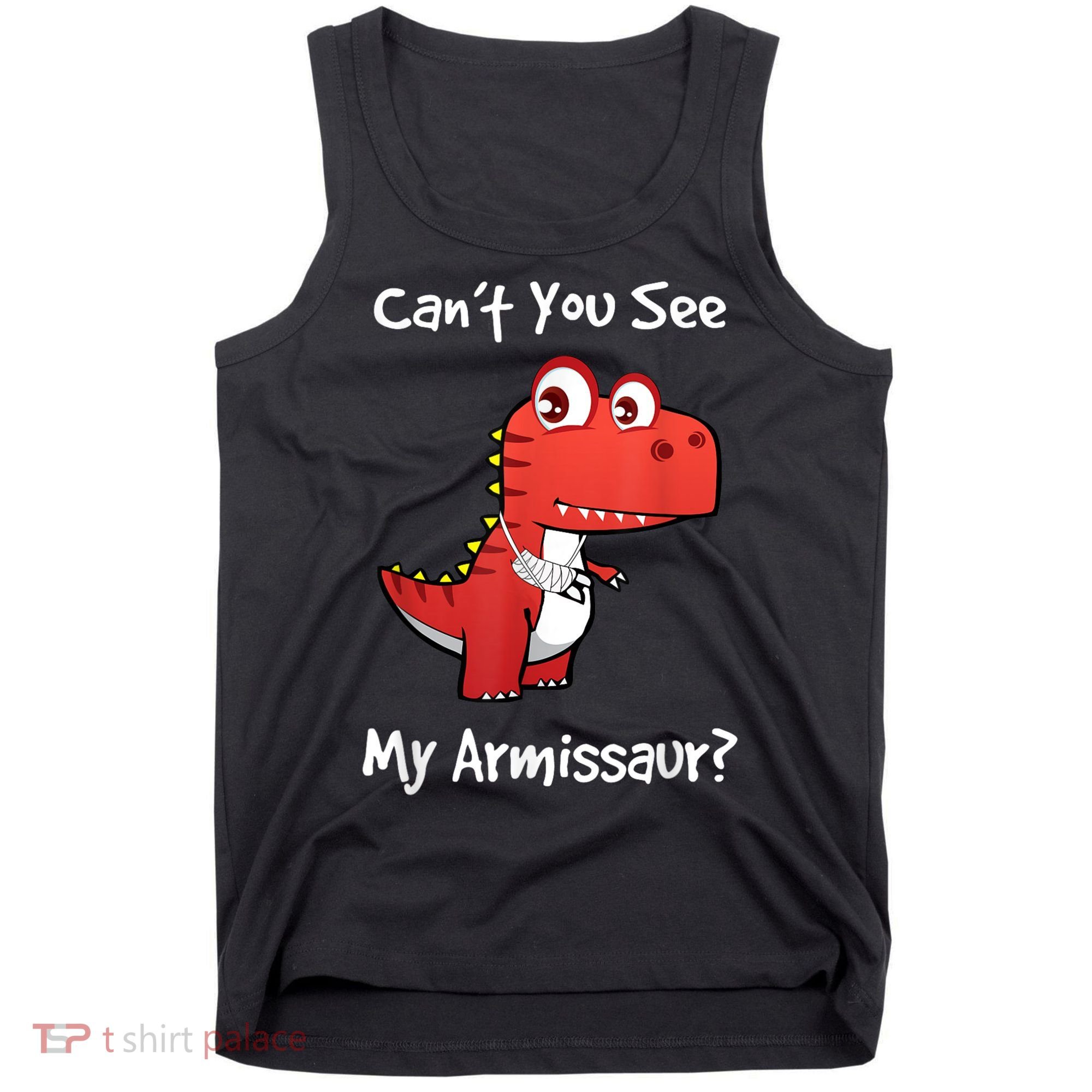 Funny Get Well Broken Arm Gift Dinosaur With A Cast Tank Top