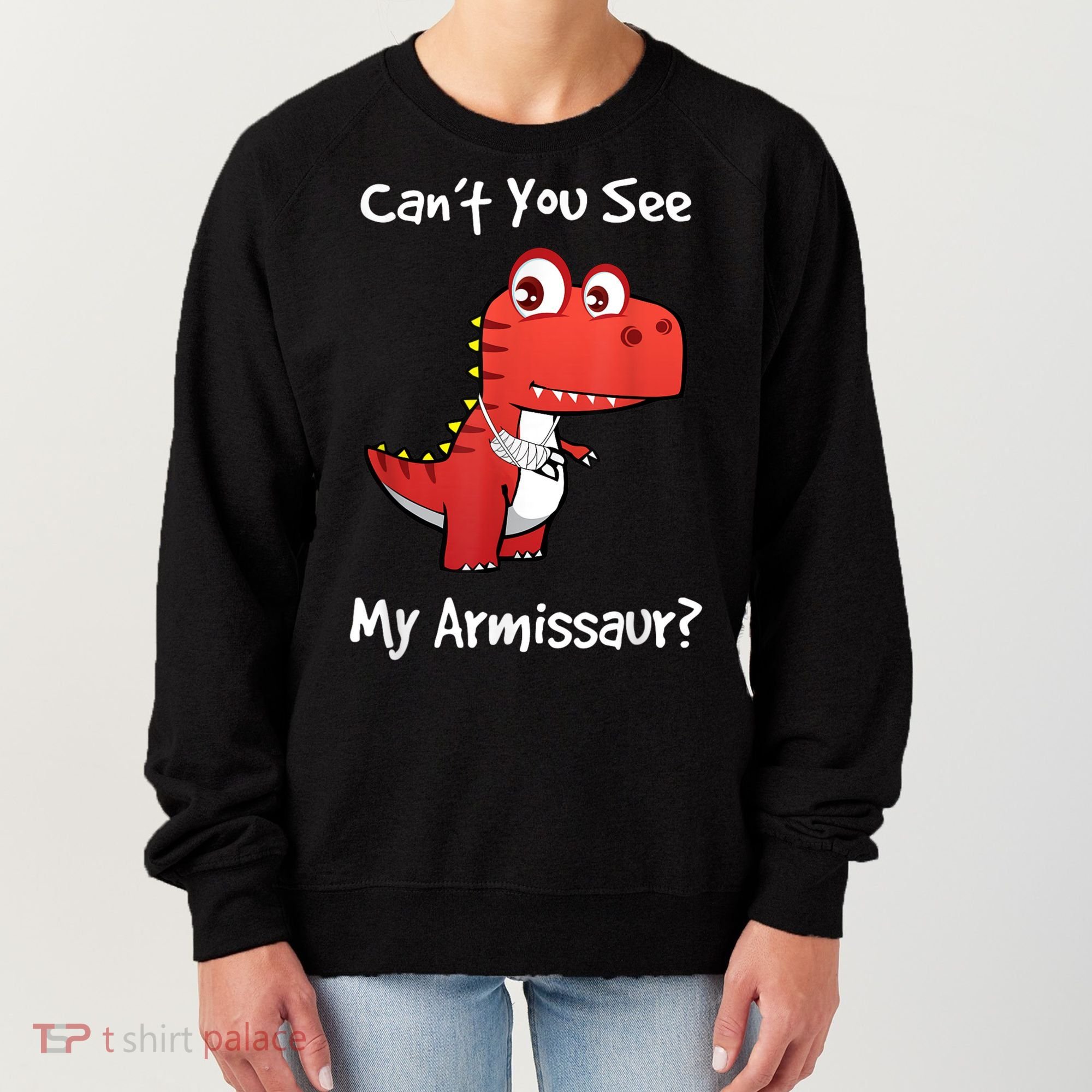 Funny Get Well Broken Arm Dinosaur With A Cast Women's Sweatshirt