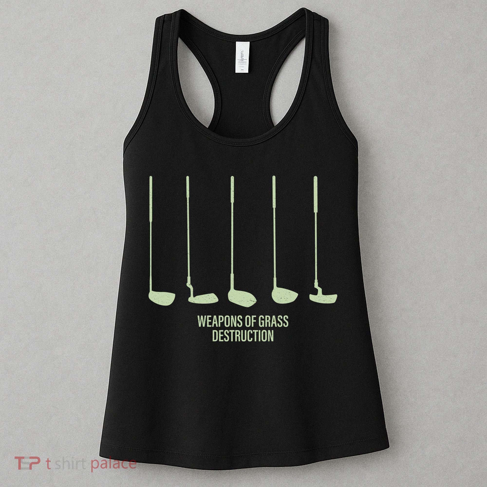 Funny Golf Weapons Of Grass Destruction Golf Clubs Drivers Women's Tank Top
