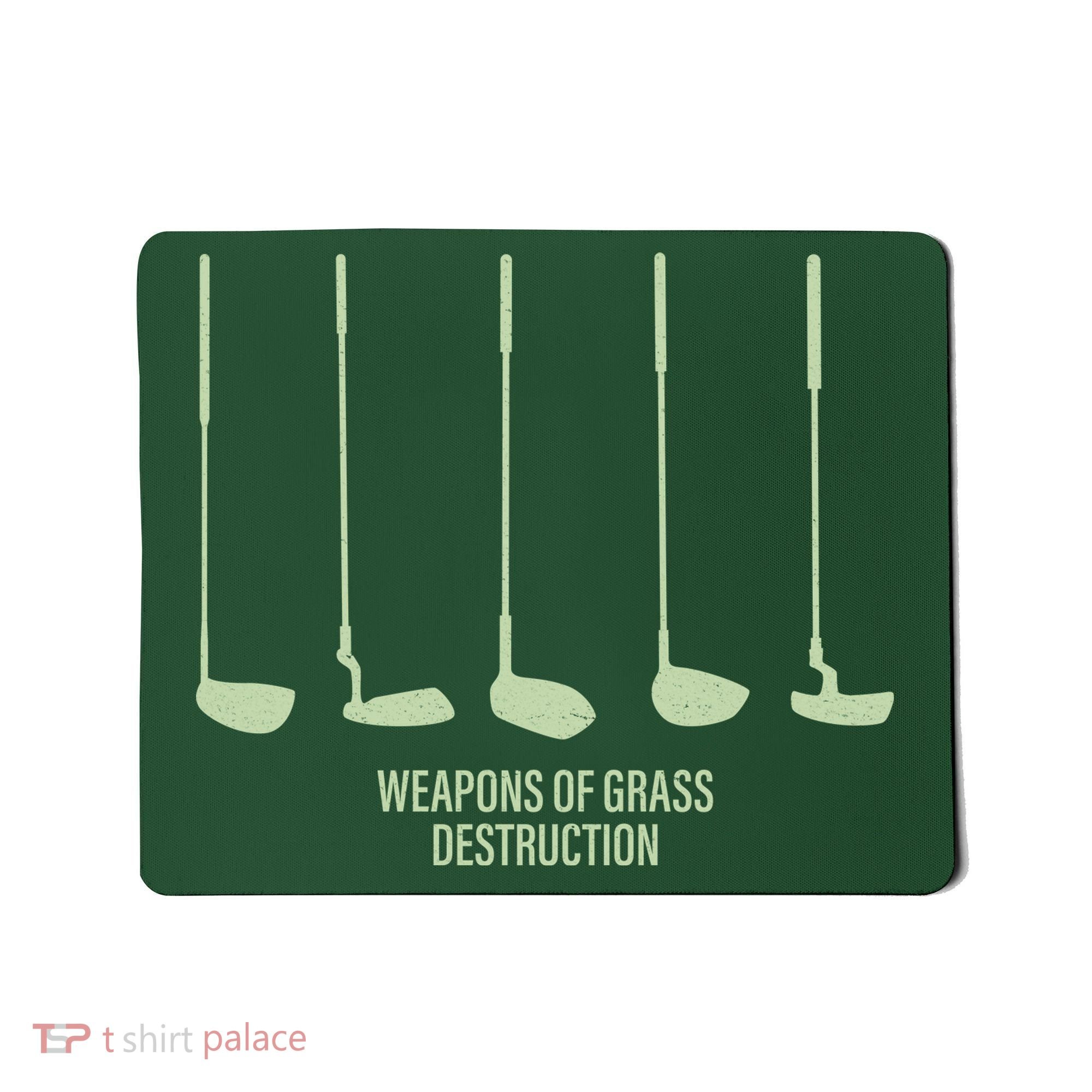 Funny Golf Weapons Of Grass Destruction Golf Clubs Drivers Mousepad