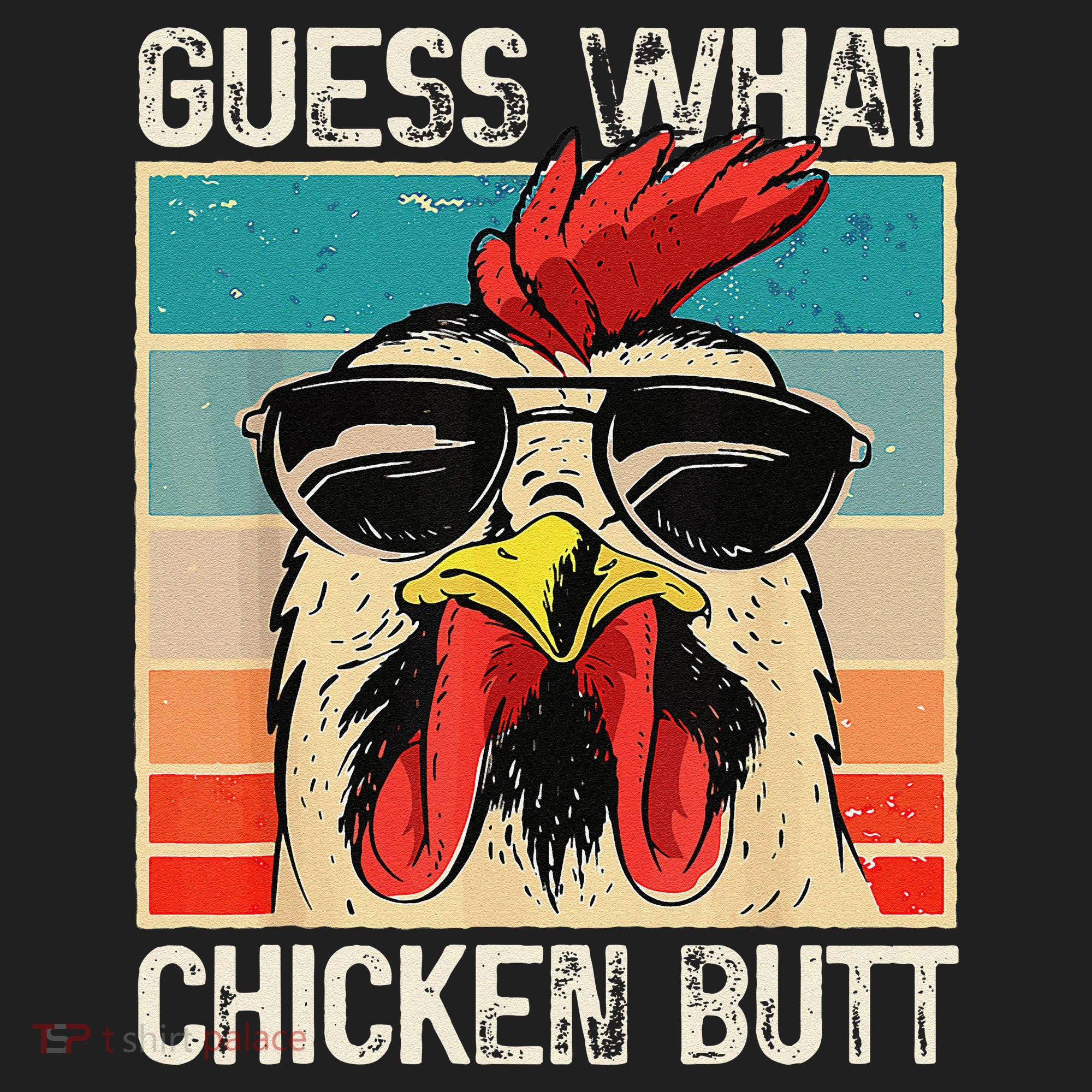 Funny Guess What Chicken Butt Chicken Meme Women's Sweatshirt