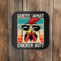Funny Guess What Chicken Butt Chicken Meme Coaster thumb 0
