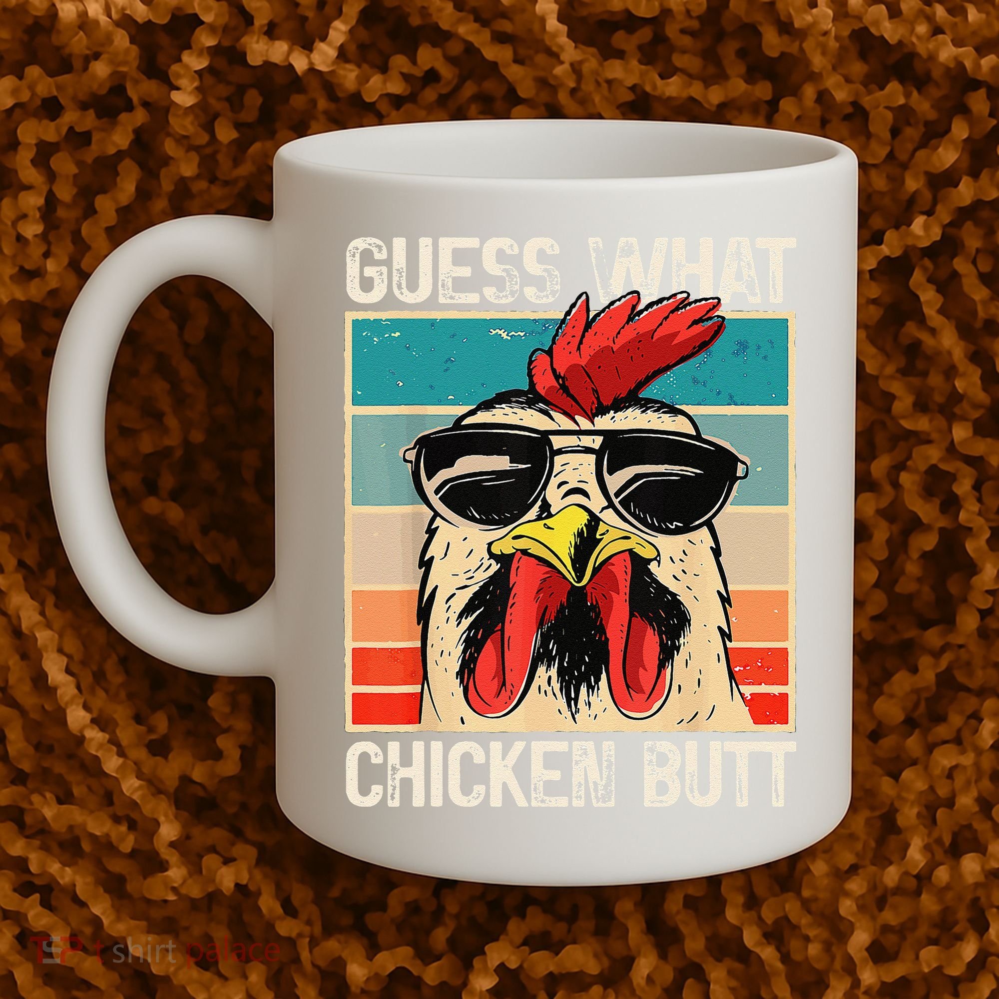 Funny Guess What Chicken Butt Chicken Meme Coffee Mug