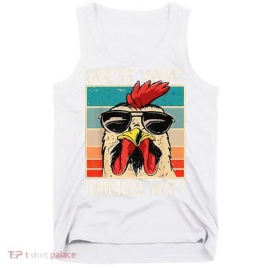 Funny Guess What Chicken Butt Chicken Meme Tank Top