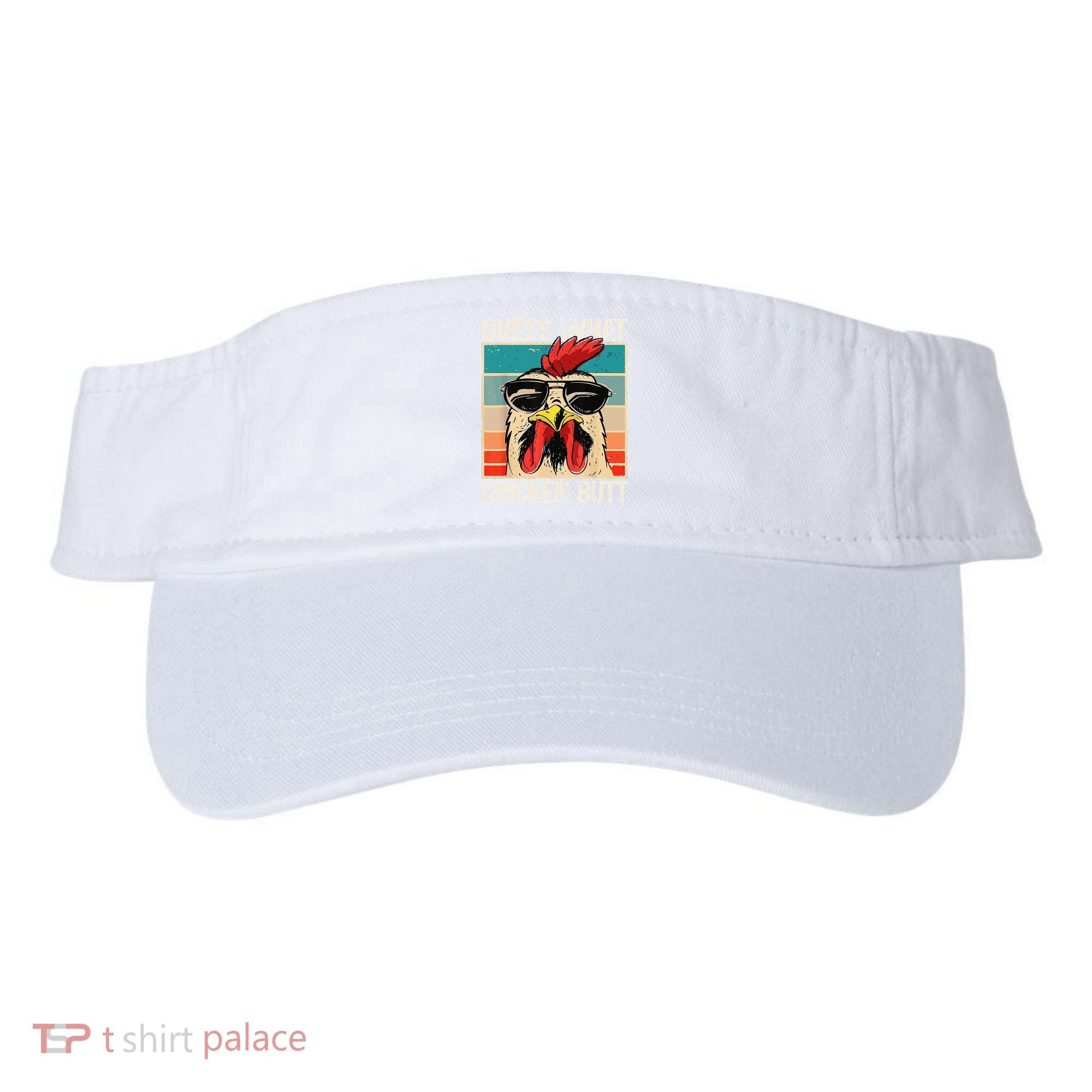 Funny Guess What Chicken Butt Chicken Meme Visor