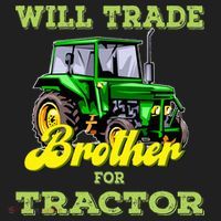 Farming Gift Will Trade Brother For Tractor Farmer Women's Sweatshirt thumb 2