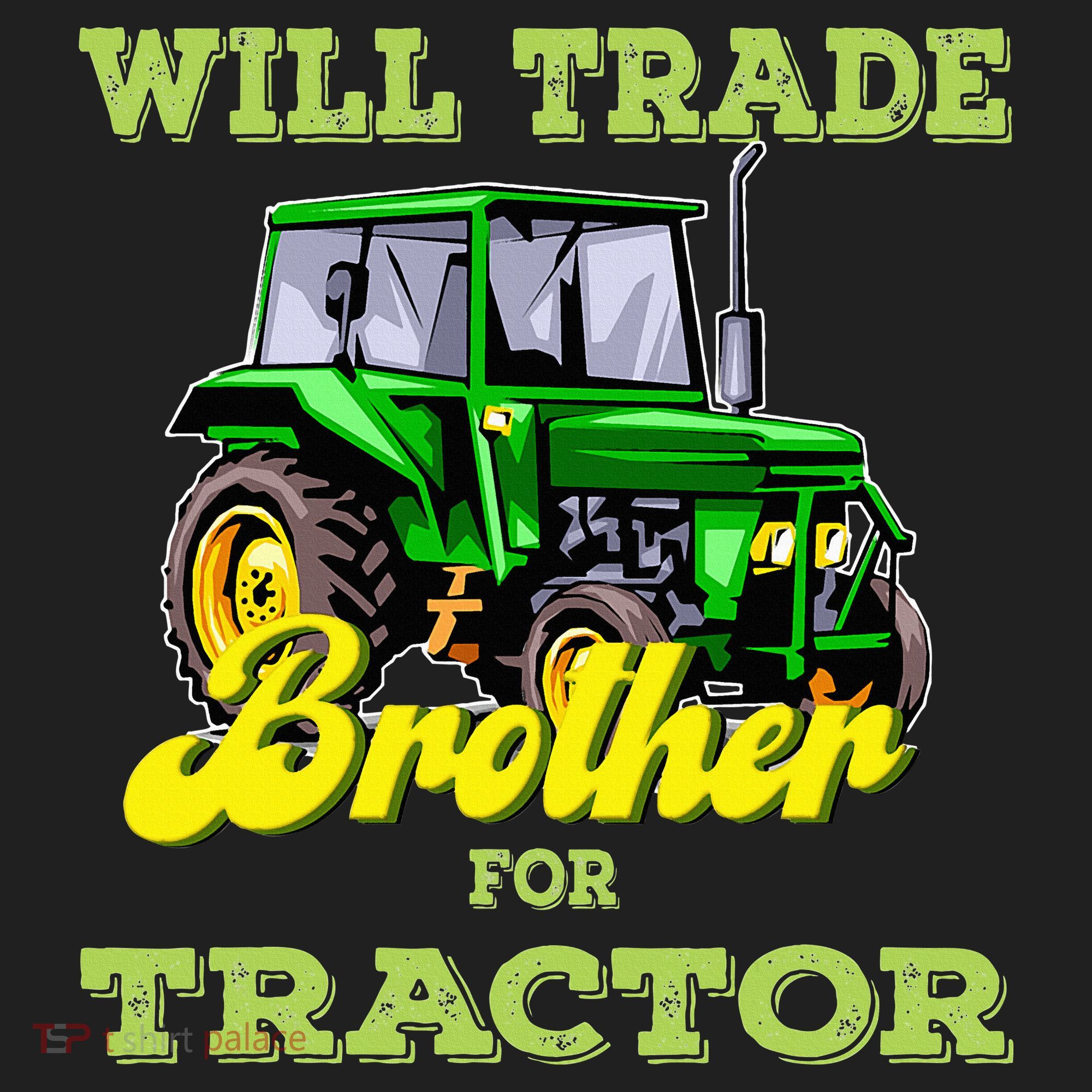 Farming Gift Will Trade Brother For Tractor Farmer Women's Sweatshirt