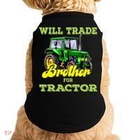 Farming Gift Will Trade Brother For Tractor Farmer Doggie Tank thumb 0