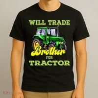 Farming Gift Will Trade Brother For Tractor Farmer T-Shirt thumb 3