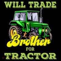 Farming Gift Will Trade Brother For Tractor Farmer Ornament thumb 1