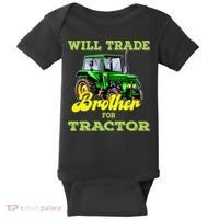 Farming Gift Will Trade Brother For Tractor Farmer Baby Bodysuit thumb 0