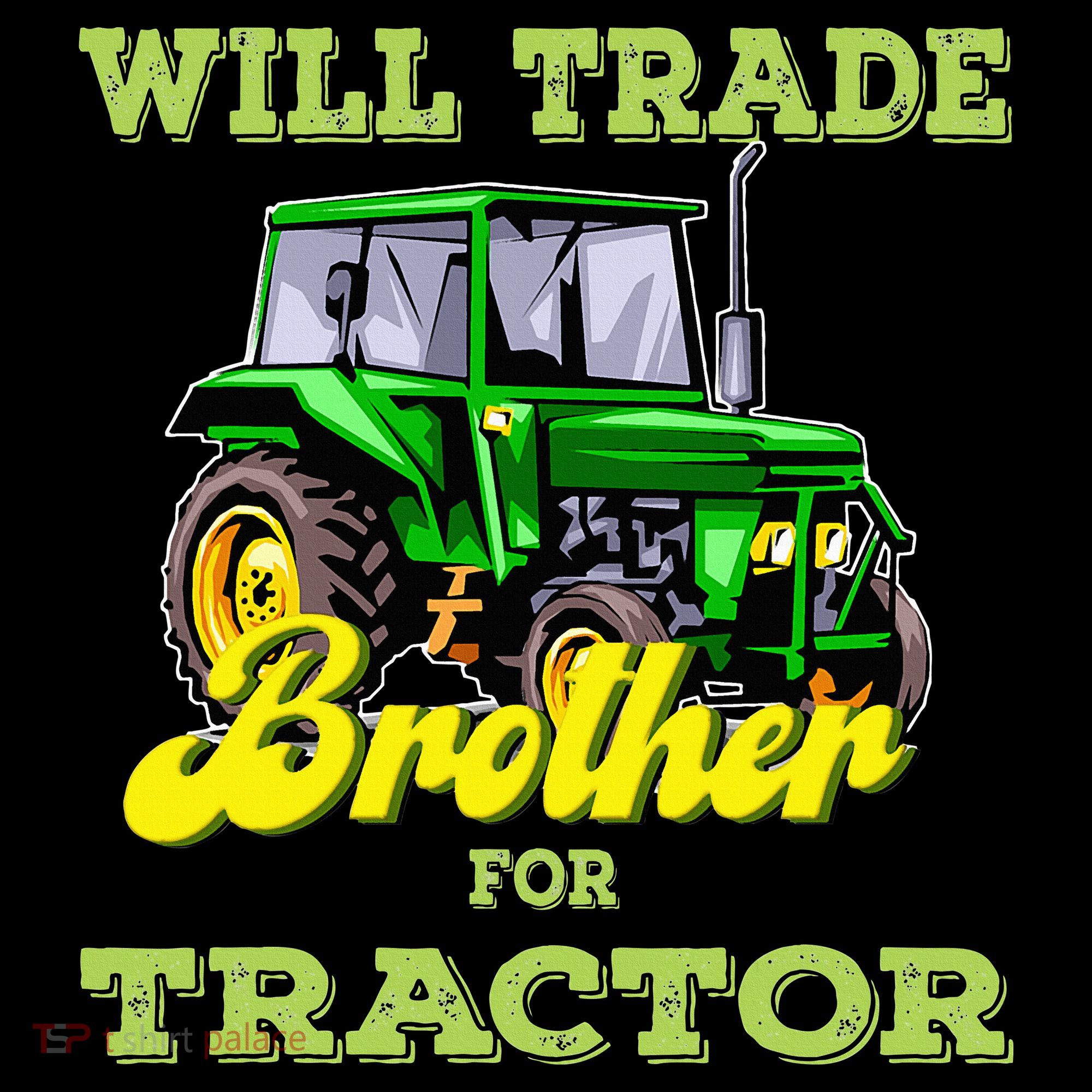 Farming Gift Will Trade Brother For Tractor Farmer Tank Top