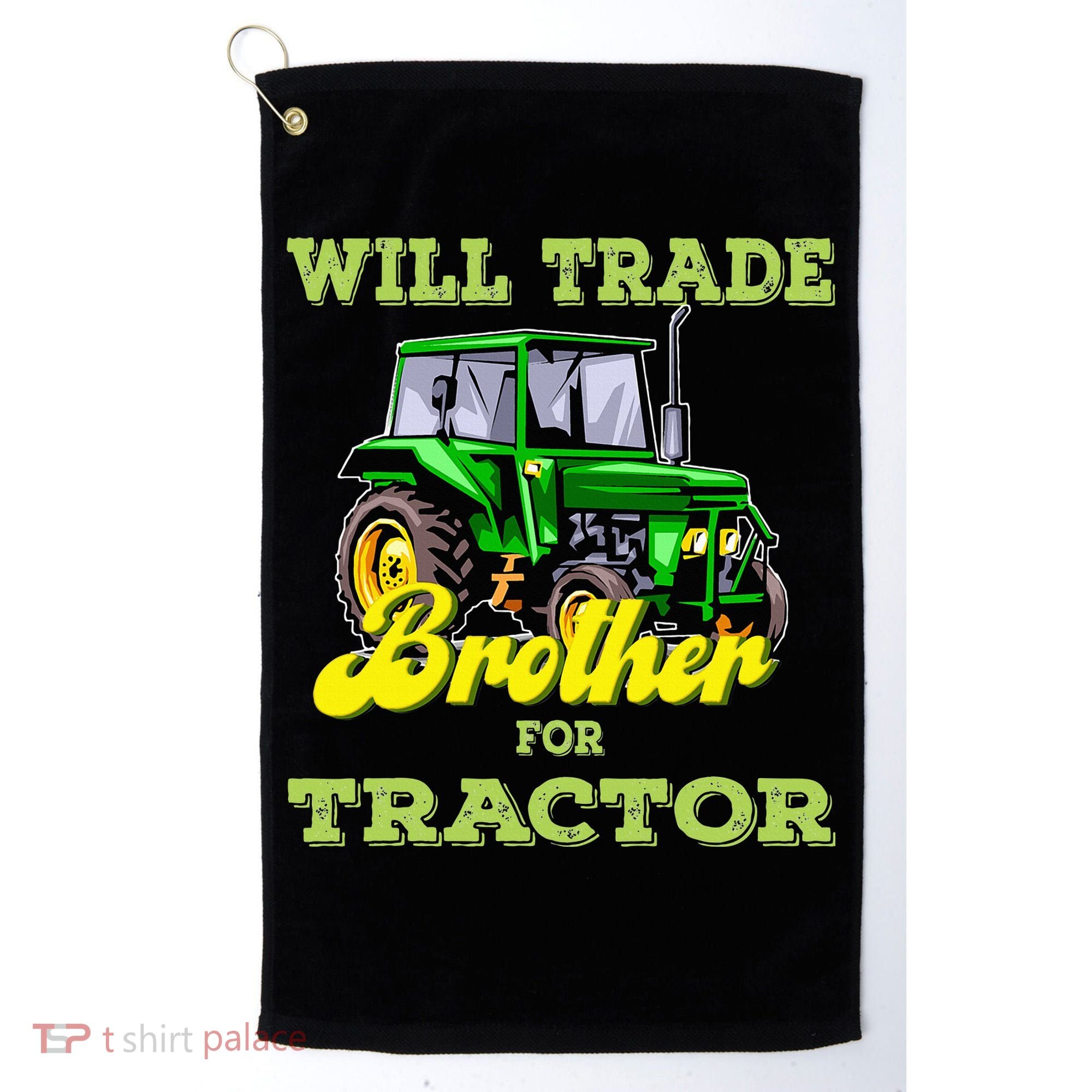 Farming Gift Will Trade Brother For Tractor Farmer Golf Towel
