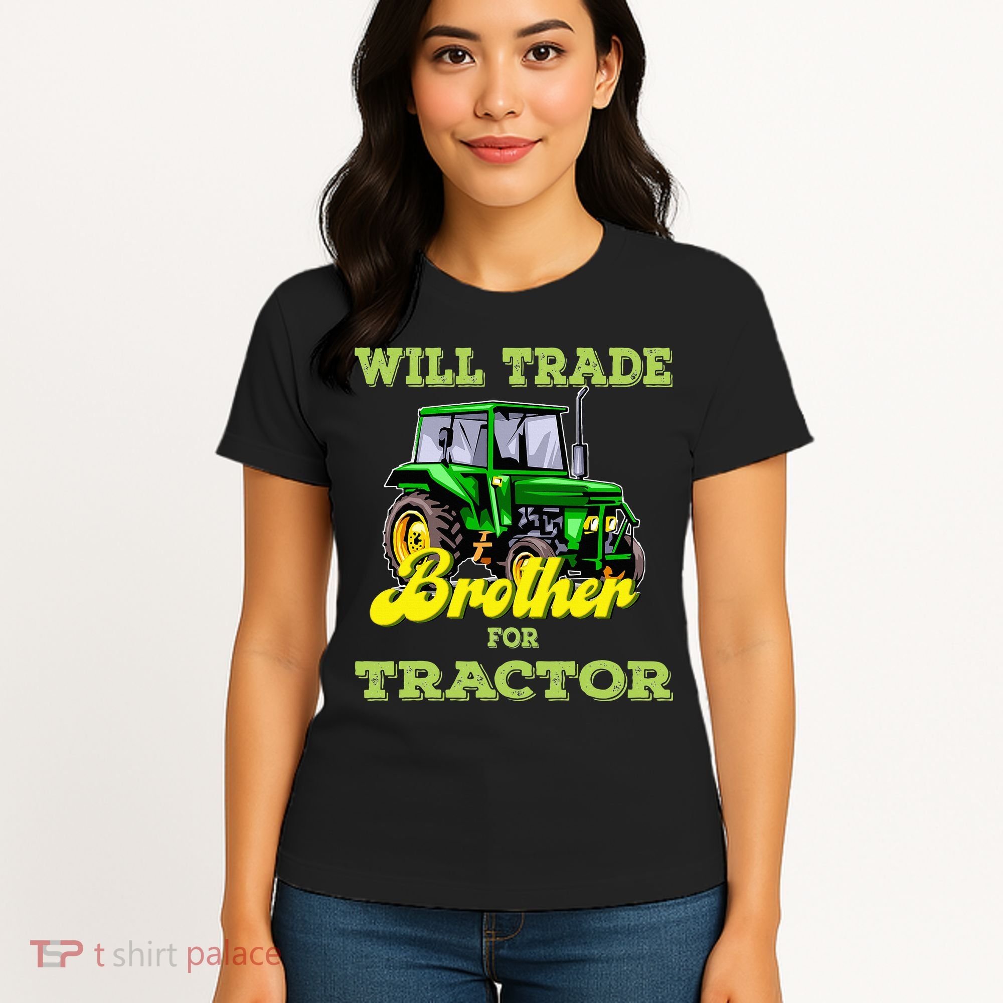 Farming Gift Will Trade Brother For Tractor Farmer Women's T-Shirt