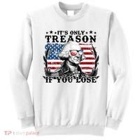 Funny George Washington Its Only Treason If You Lose Sweatshirt thumb 0