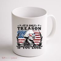 Funny George Washington Its Only Treason If You Lose Coffee Mug thumb 1